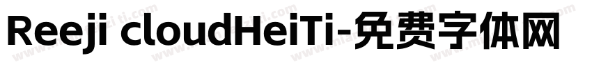 Reeji cloudHeiTi字体转换